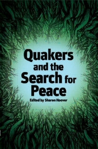 Quakers and the Search for Peace