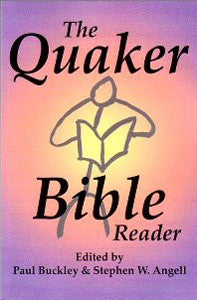 The Quaker Bible Reader – QuakerBooks of FGC