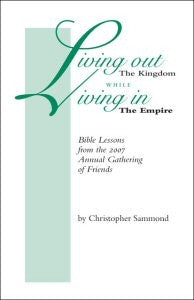 Living out the Kingdom While Living in the World