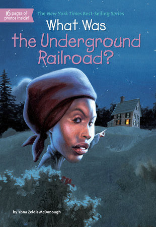 What Was the Underground Railroad