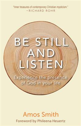 Be Still and Listen