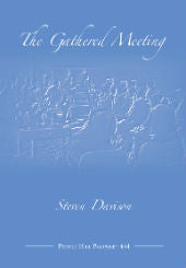 The Gathered Meeting Pendle Hill Pamphlet #444