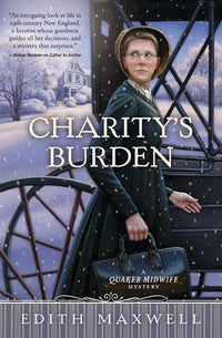 Charity's Burden - Quaker Midwife Mystery #4