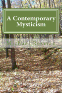 A Contemporary Mysticism: Support on the Spiritual Path