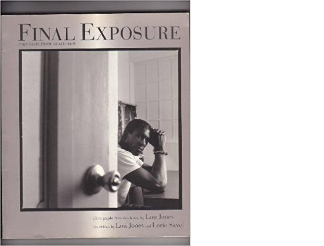 Final Exposure: Portraits from Death Row