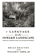 A Language for the Inward Landscape