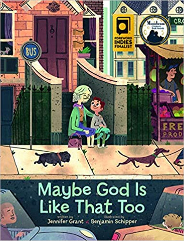 Maybe God is Like That Too