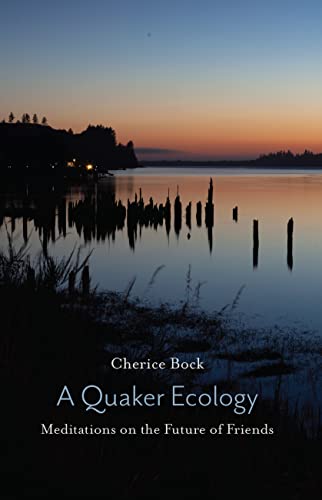 A Quaker Ecology