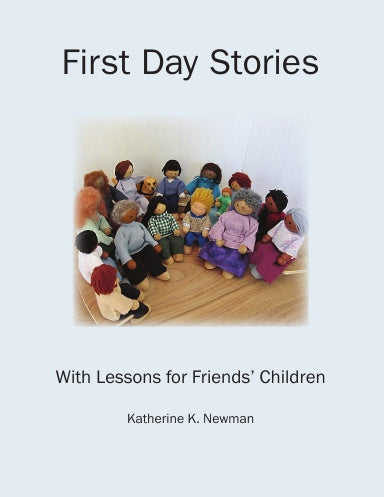 First Day Stories with Lessons for Friends' Children