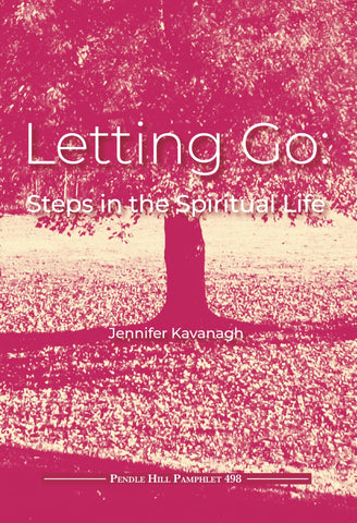 Letting Go: Steps in the Spiritual Life