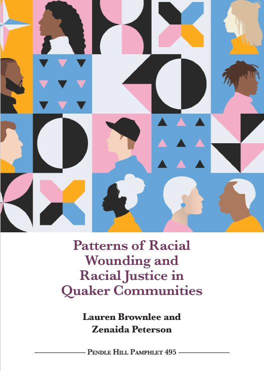 Patterns of Racial Wounding and Racial Justice in Quaker Communities PHP#495
