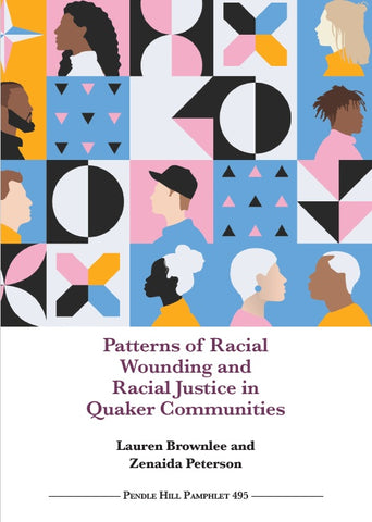 Patterns of Racial Wounding and Racial Justice in Quaker Communities PHP#495