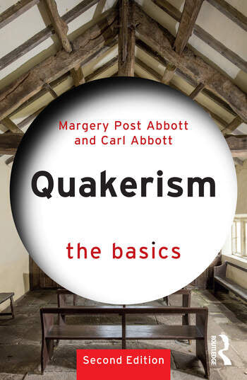 Quakerism: the basics, 2nd edition