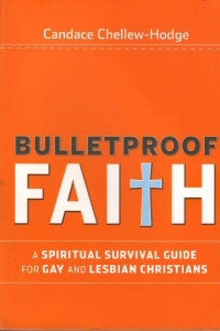 A Bulletproof Faith