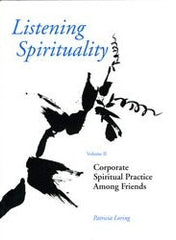 Listening Spirituality Volume II