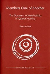Members one of Another: The Dynamics of Membership in Quaker Meeting -