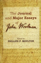 The Journal and Major Essays of John Woolman