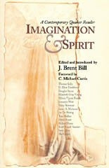 Imagination and Spirit: A Contemporary Quaker Reader