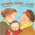 Mommy, Mama and Me (Hardcover)