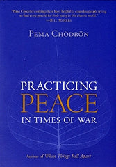 Practicing Peace in Times of War