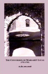 The Conversion of Margaret Lucas