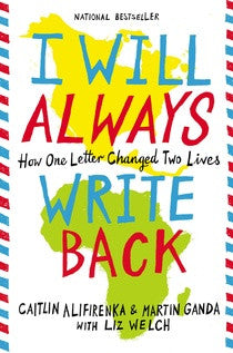 I Will Always Write Back: How One Letter Changed Two Lives