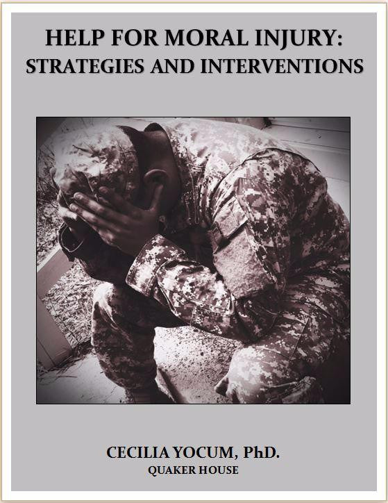 Help for Moral Injury : Strategies and Interventions