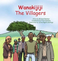Wanakijiji: The Villagers