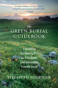 The Green Burial Guidebook
