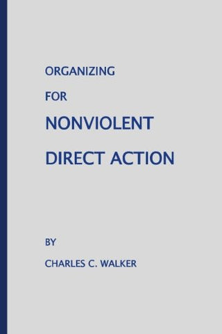 Organizing for Nonviolent Direct Action