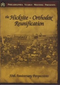 Hicksite Orthodox Reunification: DVD