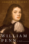 William Penn : A Life