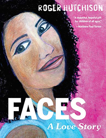 Faces: A Love Story