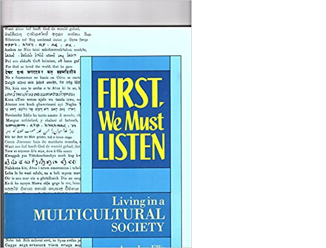 First, We Must Listen: Living In A Multicultural Society