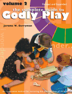 The Complete Guide to Godly Play Vol. 2 revised