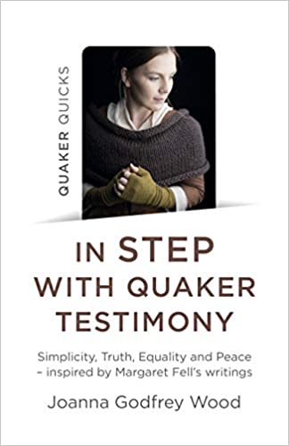 In Step with Quaker Testimony