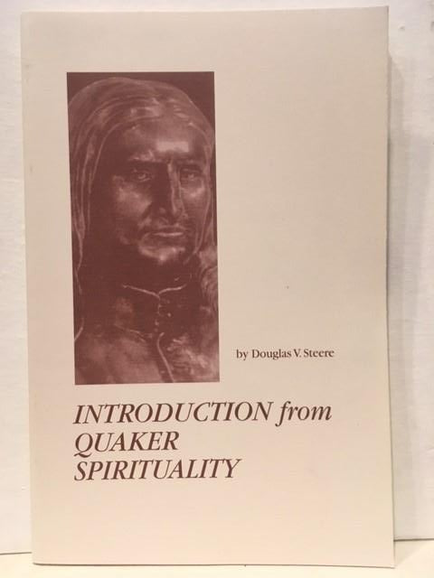 Introduction From Quaker Spirituality