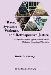 Race, Systemic Violence, and Retrospective Justice PHP #465