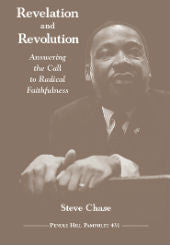 Revelation and Revolution: Pendle Hill Pamphlet #431