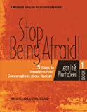 Stop Being Afraid!