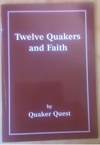 Twelve Quakers And Faith